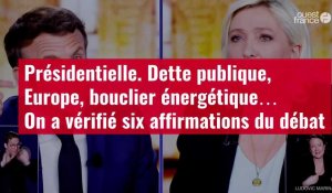 VIDÉO. Débat Macron – Le Pen : on a vérifié six affirmations des candidats