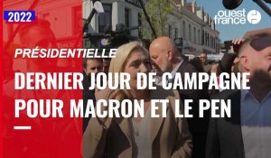 VIDÉO. Présidentielle : dernier jour de campagne pour Emmanuel Macron et Marine Le Pen