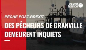 VIDÉO. Pêche post-Brexit : faute de licences, des pêcheurs de Granville demeurent inquiets