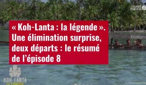 VIDÉO. « Koh-Lanta : la légende ». Le résumé de l'épisode 8