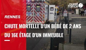 VIDÉO. Rennes : chute mortelle d'un bébé de 2 ans du 16e étage d'un immeuble