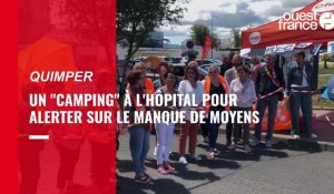 VIDÉO. À Quimper, un « camping » à l’hôpital pour alerter sur le manque de moyens avant l’été