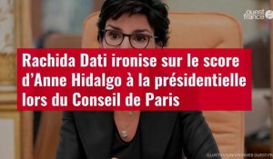 VIDÉO. Rachida Dati ironise sur le score d’Anne Hidalgo à la présidentielle lors du Conseil de Paris