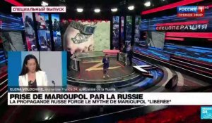 Comment la propagande russe forge le mythe de « Marioupol libérée »