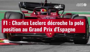 VIDÉO. F1 : Charles Leclerc décroche la pole position au Grand Prix d'Espagne