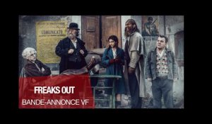 FREAKS OUT - Bande-annonce VF