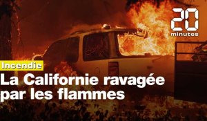 Incendie aux États-Unis : La Californie s'enflamme