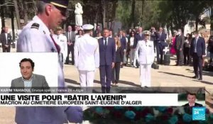 Macron en Algérie appelle à "regarder le passé avec courage"
