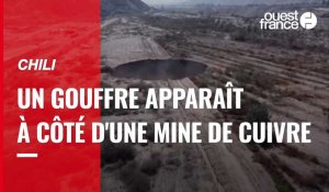 VIDÉO. Au Chili, un mystérieux gouffre se forme à proximité d'une exploitation minière 