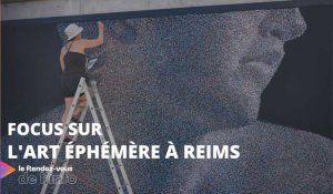 Focus sur l'art éphémère à Reims