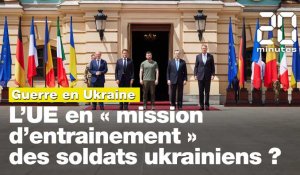 Guerre en Ukraine : L'UE envisage une « mission d'entraînement » pour les soldats ukrainiens