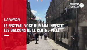 VIDÉO. Le festival Voce Humana investit les balcons de Lannion