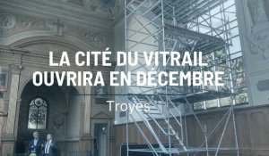 La Cité du vitrail ouvrira en décembre