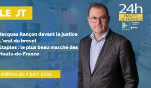 Le JT  des Hauts-de-France du 7 juin 2021