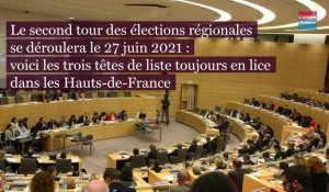 Régionales dans les Hauts-de-France : les trois candidats du 2nd tour