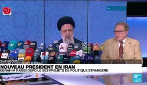 Nouveau président en Iran : Ebrahim Raïssi dévoile ses projets de politique étrangère