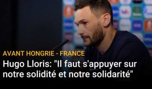 Euro 2021: Hugo Lloris, avant Hongrie - France, « il faut s'appuyer sur notre solidité et notre solidarité"