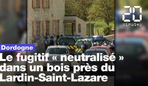 Dordogne: Le fugitif «neutralisé» dans un bois près du Lardin-Saint-Lazare