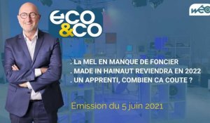 Eco & Co, le magazine économique des Hauts-de-France du 5 juin 2021