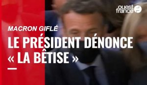 VIDÉO. Macron giflé : le président dénonce « la bêtise » et dit entendre « la colère »
