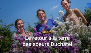 Willems : le retour à la terre des soeurs Duchâtel
