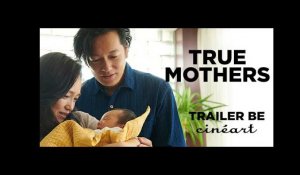 True Mothers Trailer BE