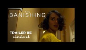 The Banishing Trailer BE