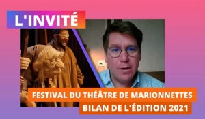 L'invité - Pierre-Yves Charlois. Quel bilan pour le Festival des Marionnettes ?