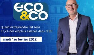 Eco & Co, le magazine de l'économie en Hauts-de-France du mardi 1er février 2022