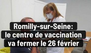Le centre de vaccination de Romilly-sur-Seine va fermer