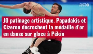 VIDÉO. Papadakis et Cizeron décrochent la médaille d’or en danse sur glace à Pékin