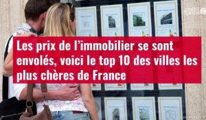 VIDÉO. Voici le top 10 des villes les plus chères de France