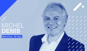 L'Invité.e Business #2 -Michel Denis, Directeur Général de Manitou Group