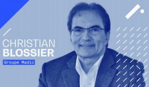 L'Invité.e Business #3 - Christian Blossier, Fondateur et Président de Madic Group