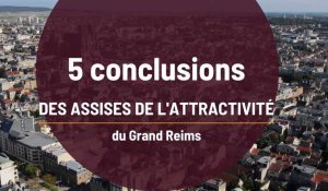 5 conclusions des assises de l'attractivité du Grand Reims