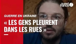 VIDÉO. « Les gens pleurent dans les rues » : un ressortissant français raconte l'Ukraine sous les frappes russes