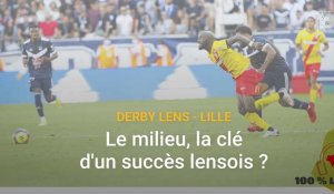 Derby Lens - Lille : le milieu, la clé d'un succès lensois ?