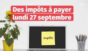 Un prélèvement des impôts possible à partir du 27 septembre