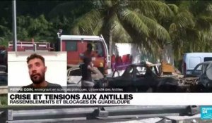 Tensions aux Antilles : rassemblements et blocages en Guadeloupe