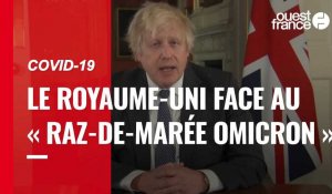 VIDÉO. Covid-19 : « un raz-de-marée Omicron » arrive au Royaume-Uni a prévenu Boris Johnson