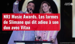 VIDÉO. NRJ Music Awards : les larmes de Slimane qui dit adieu à son duo avec Vitaa