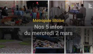 5 infos de la métropole lilloise du 2 mars 2022