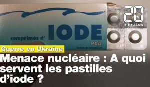 Guerre en Ukraine: A quoi servent les comprimés d'iode, à prendre en cas d'incident nucléaire?