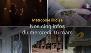 Métropole lilloise : nos 5 infos du mercredi 16 mars