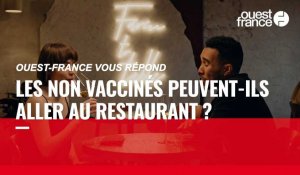 VIDÉO. Covid-19 : est-il possible pour les non vaccinés d’aller déjeuner au restaurant ? 