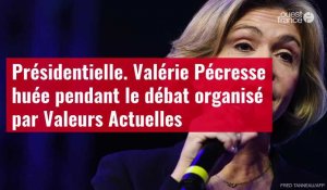 VIDÉO. Présidentielle. Valérie Pécresse huée pendant le débat organisé par Valeurs Actuelles