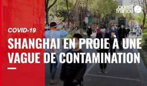VIDÉO. Covid-19 : record de contaminations à Shanghai