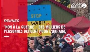 VIDÉO. « Non à la guerre » : des milliers de personnes défilent pour l'Ukraine à Rennes