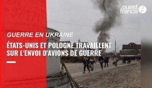 VIDÉO. Guerre en Ukraine. Les États-Unis travaillent avec la Pologne pour l'envoi d'avions de guerre vers l'Ukraine