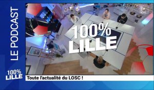 LOSC : l’actu des Bleus, des internationaux du LOSC et le match face à Bordeaux au menu de 100 % Lille 
